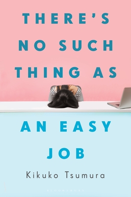 Cover of There's No Such Thing As An Easy Job
