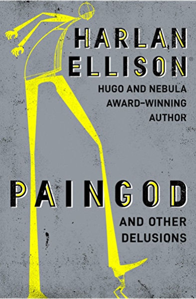Cover of Paingod and Other Delusions